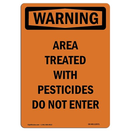 Signmission Safety Sign, OSHA WARNING, 18" Height, Area Treated With Pesticides Do, Portrait OS-WS-D-1218-V-12971